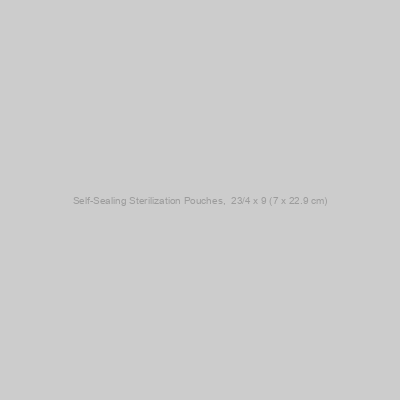 Self-Sealing Sterilization Pouches,  23/4 x 9 (7 x 22.9 cm)